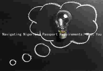 Navigating Nigeria's Passport Requirements: What You Need to Know