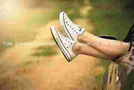 Time Travelers Vintage Expo: Discovering the Past and Future through Vintage Items and Technology